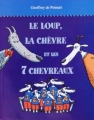 Couverture Le loup, la chèvre et les 7 chevreaux Editions Kaléidoscope (Lutin Poche) 2011