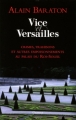Couverture Vice et Versailles Editions Grasset 2011