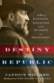Couverture The destiny of the republic Editions Doubleday 2011