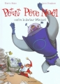 Couverture Petit Père Noël, tome 3 : Petit Père Noël contre le docteur méchant Editions Dupuis 2002