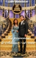 Couverture Ma princesse, le Sultan et moi Editions du Moment 2010
