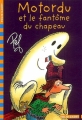 Couverture Motordu et le fantôme du chapeau Editions Folio  (Cadet) 2004