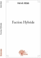 Couverture Faction Hybride Editions Autoédité 2011