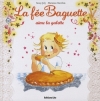 Couverture La fée Baguette aime la galette Editions Lito 2009