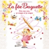 Couverture La fée Baguette : Cric crac croc, je craque et je croque Editions Lito 2007