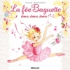 Couverture La fée Baguette danse, danse, danse ! Editions Lito 2010