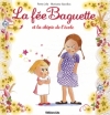 Couverture La fée Baguette et la chipie de l'école Editions Lito 2008