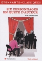 Couverture Six personnages en quête d'auteur Editions Flammarion (GF - Etonnants classiques) 2009