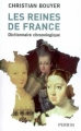 Couverture Les reines de France : Dictionnaire chronologique Editions Perrin 2007