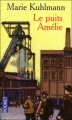Couverture Le puits Amélie Editions Pocket 2010