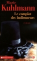 Couverture Le complot des indienneurs Editions Les Presses de la Cité (Terres de France) 2011