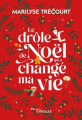 Couverture Le drôle de Noël qui a changé ma vie Editions Eyrolles 2022
