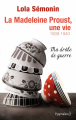 Couverture La Madeleine Proust, une vie, tome 2 : Ma drôle de guerre (1939-1940) Editions Pygmalion 2015