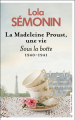 Couverture La Madeleine Proust, une vie, tome 3 : Sous la botte (1940-1941) Editions Les Presses de la Cité (Terres de France) 2021