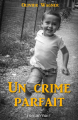 Couverture Un crime parfait Editions Autoédité 2024