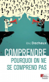 Couverture Comprendre pourquoi on ne se comprend pas Editions Biblis 2023