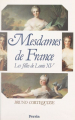Couverture Mesdames de France : Les filles de Louis XIV Editions Perrin 2020