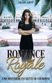 Couverture Romance royale, tome 3 : Une roturière en quête de couronne Editions Autoédité 2024