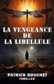 Couverture La Vengeance de la Libellule Editions Autoédité 2024
