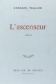Couverture  L'ascenseur Editions Mercure de France 1982