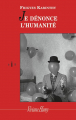 Couverture Je dénonce l'humanité Editions Viviane Hamy (Bis) 2014