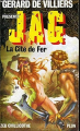 Couverture JAG, tome 09 : La cité de fer Editions Plon 1986