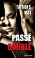 Couverture Passé double Editions Taurnada 2024