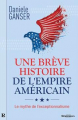 Couverture Une brève histoire de l'Empire américain Editions Demi-lune 2021