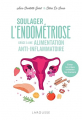 Couverture Soulager l’endométriose grâce à une alimentation anti-inflammatoire  Editions Larousse 2022