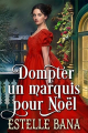 Couverture Les demoiselles de Sandvorton, tome 1 : Dompter un marquis pour Noël Editions Autoédité 2023