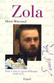 Couverture Zola, Tome 1 : Sous le regard d'Olympia 1840-1871 Editions Fayard 1999