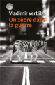 Couverture Un zèbre dans la guerre Editions Métailié 2024