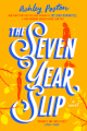 Couverture The Seven Year Slip Editions HarperCollins 2023