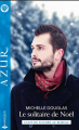 Couverture Le solitaire de Noël Editions Harlequin (Azur) 2023