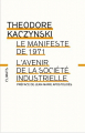 Couverture Le manifeste de 1971 - L’avenir de la société industrielle  Editions Climats 2009