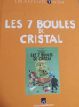 Couverture Les aventures de Tintin, tome 13 : Les Sept Boules de cristal Editions Gallimard / Moulinsart 2011