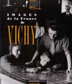 Couverture Images de la France de Vichy Editions de La Martinière 1996