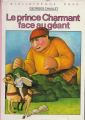 Couverture Le prince charmant face au géant Editions Hachette (Bibliothèque Rose) 1980