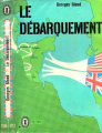 Couverture Le Débarquement Editions Le Livre de Poche (Historique) 1972