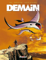 Couverture Demain, tome 3 Editions Delcourt (Néopolis) 2023