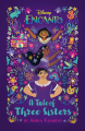 Couverture Encanto: A tale of three sisters Editions Disney Press 2022