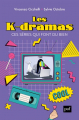 Couverture Les K-dramas, ces séries qui font du bien Editions Presses universitaires de France (PUF) 2024