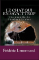 Couverture Charlock le chat, tome 1 : Le Chat qui en savait trop Editions Autoédité 2018