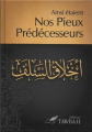 Couverture Ainsi étaient nos pieux prédécesseurs Editions Tawbah 2014