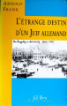 Couverture L'étrange destin d'un Juif allemand Editions Gil 1997