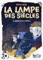 Couverture La lampe des siècles, tome 3 : Le gardien de la crypte Editions ActuSF (Quand est-ce qu'on lit ?) 2021