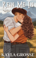 Couverture The Cowboys of Night Hawk, book 1: Rein Me In Editions Autoédité 2023