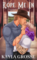 Couverture The Cowboys of Night Hawk, book 2: Rope Me In Editions Autoédité 2024
