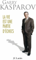 Couverture How Life Imitates Chess Editions JC Lattès 2007