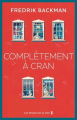 Couverture Complètement à cran Editions Les Presses de la Cité 2019